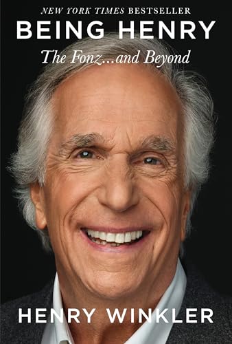 Being Henry: The Fonz . . . and Beyond by Henry Winkler (Hardcover)
