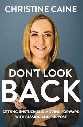 Don't Look Back by Christine Caine (Hardcover)