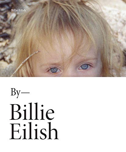 Billie Eilish by Billie Eilish (Hardcover)