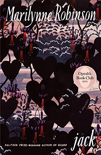 Jack (Oprah's Book Club) by Marilynne Robinson (Paperback)