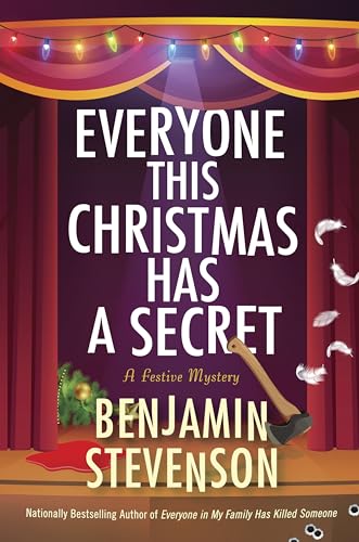 Everyone This Christmas Has a Secret by Benjamin Stevenson (Hardcover)