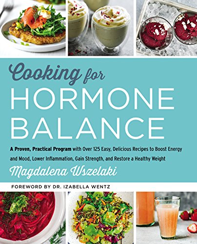 Cooking for Hormone Balance by Magdalena Wszelaki (Hardcover)