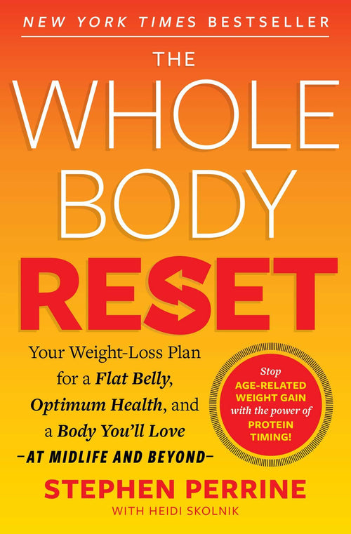 The Whole Body Reset by Stephen Perrine and Heidi Skolnik (Paperback)