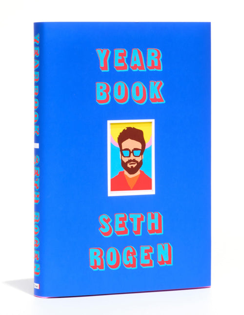 Yearbook by Seth Rogen (Hardcover)