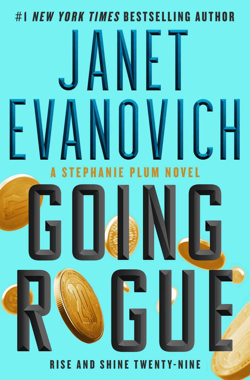 Going Rogue: Rise and Shine Twenty-Nine (Stephanie Plum) by Janet Evanovich