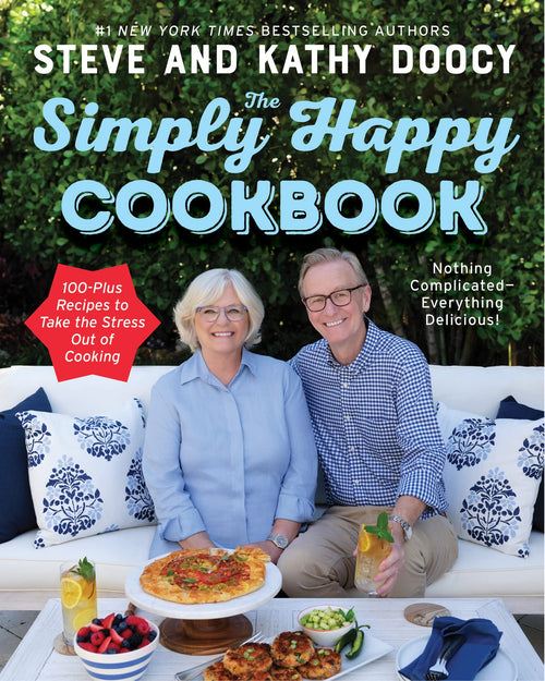 The Simply Happy Cookbook by Steve Doocy (Hardcover)