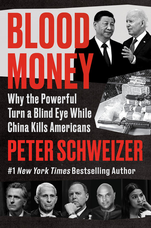 Blood Money: Why the Powerful Turn a Blind Eye by Peter Schweizer (Hardcover)