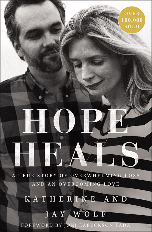Hope Heals: A True Story of Overwhelming Loss and an Overcoming Love (Paperback)