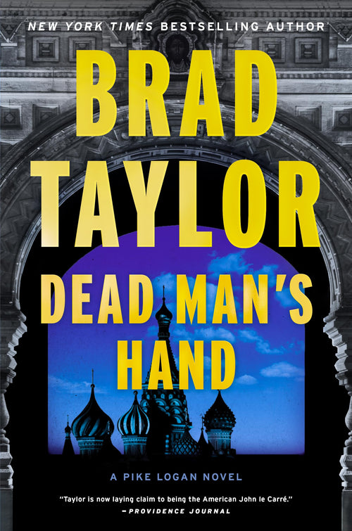 Dead Man's Hand: A Pike Logan Novel by Brad Taylor (Hardcover)