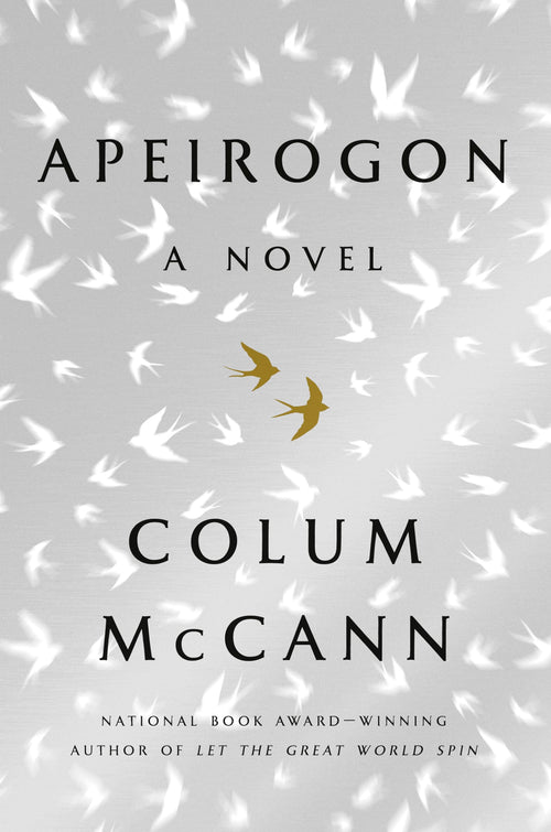 Apeirogon: A Novel by Colum McCann