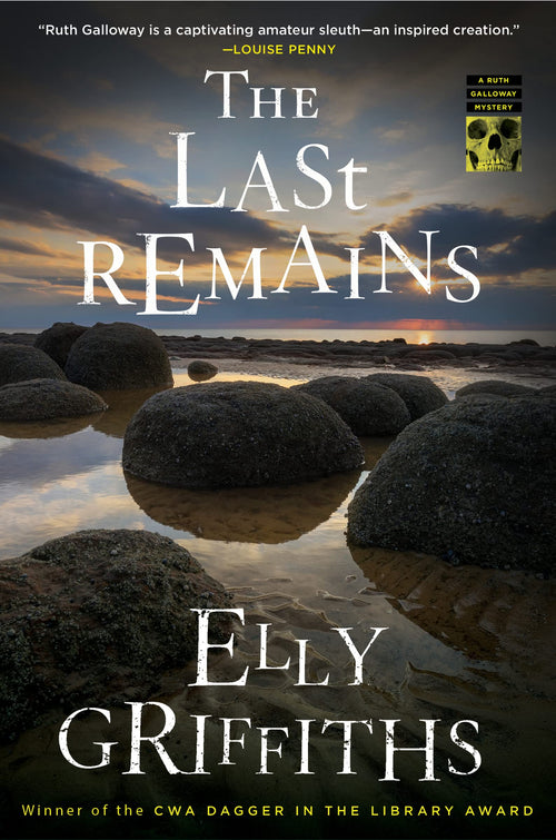 The Last Remains: A Mystery by Elly Griffiths
