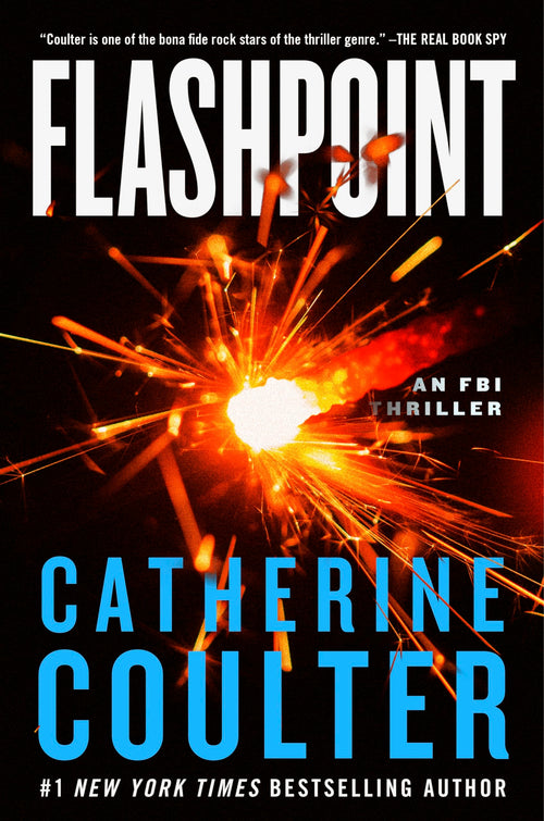 Flashpoint: An FBI Thriller by Catherine Coulter (Hardcover)