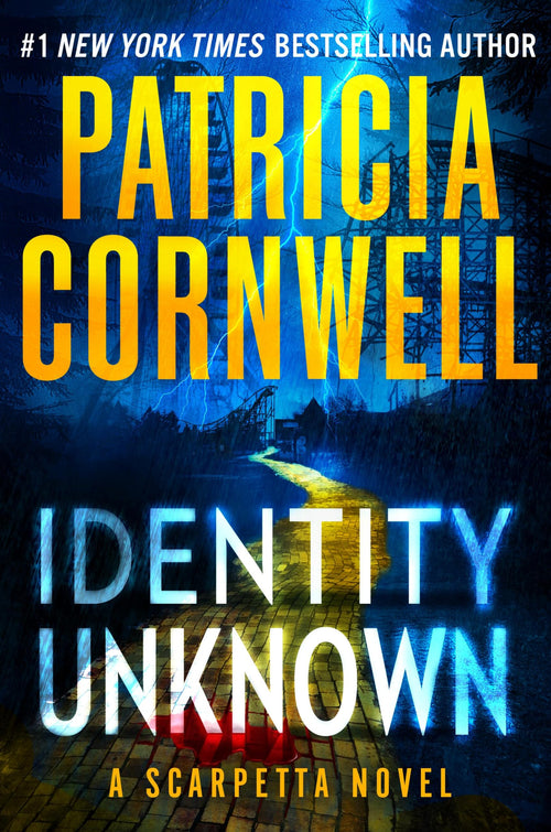 Identity Unknown (Kay Scarpetta) by Patricia Cornwell (Hardcover)