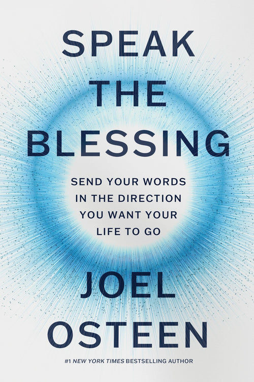 Speak the Blessing by Joel Osteen (Hardcover)