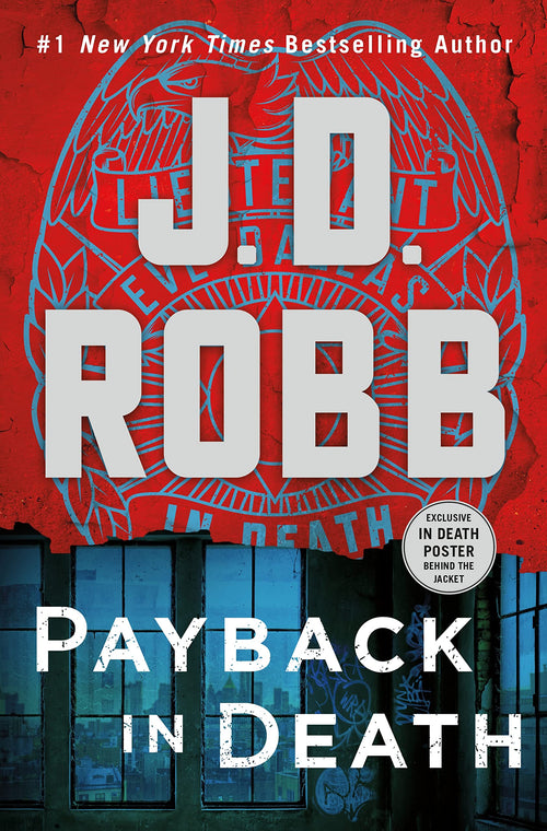Payback in Death: An Eve Dallas Novel (In Death, 57) by J. D. Robb
