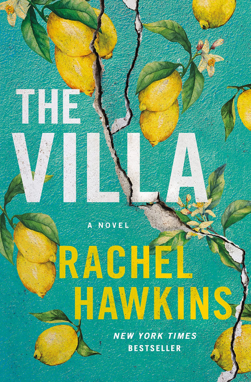 The Villa: A Novel by Rachel Hawkins